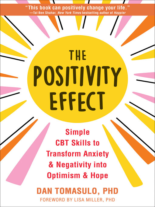 Title details for The Positivity Effect by Dan Tomasulo - Available